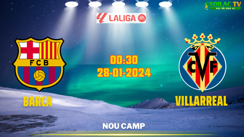 Barca vs Villarreal
