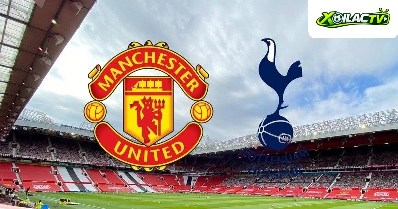 Nhận Định Manchester Utd vs Tottenham, 23h30 Ngày 14/1/2024 - Ngoại Hạng Anh