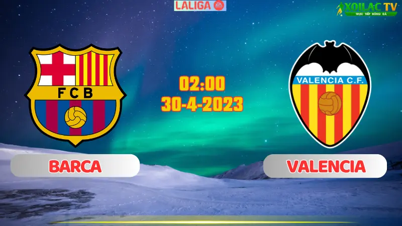 Barca vs Valencia