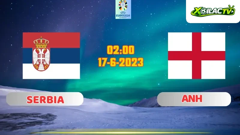 Serbia vs Anh