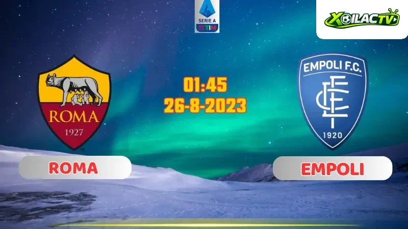 Roma đấu với Empoli