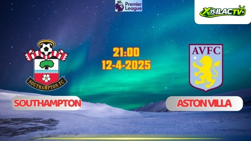Southampton vs Aston Villa