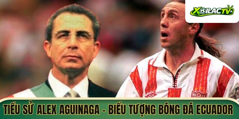 Tiểu Sử Alex Aguinaga