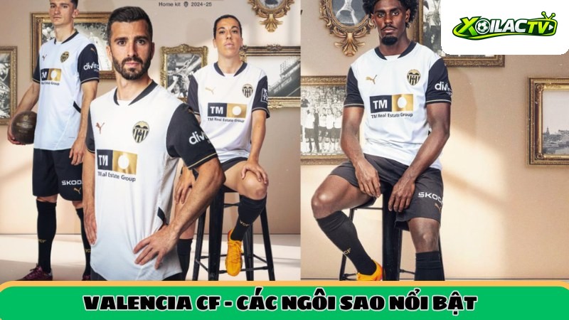 Cầu thủ nổi bật hiện tại Valencia CF