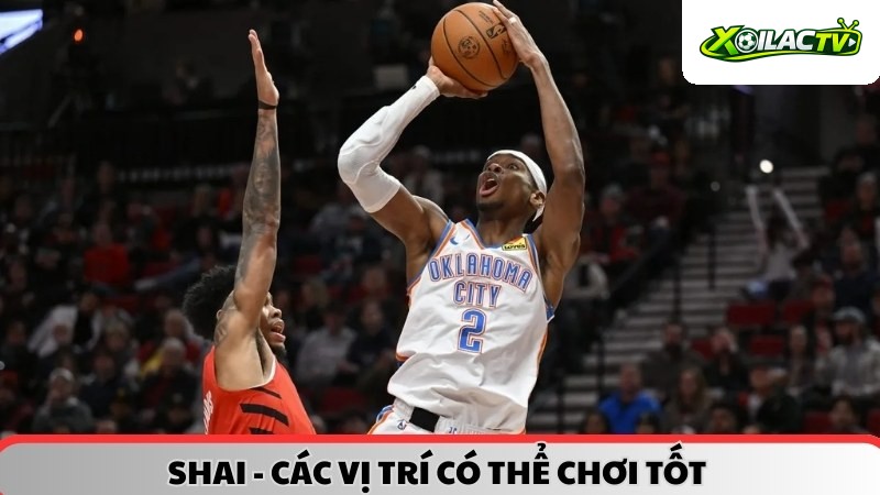 shai các vị trí có thể chơi tốt